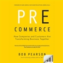 Pre-Commerce by Bob Pearson