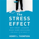 The Stress Effect by Henry L. Thompson