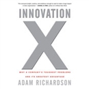 Innovation X by Adam Richardson