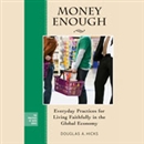 Money Enough by Douglas A. Hicks