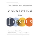 Connecting Like Jesus by Tony Campolo