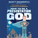 How to be a Presentation God by Scott Schwertly