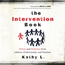 The Intervention Book by Kathy L.