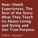 Near-Death Experiences by P.M.H. Atwater