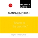 The Truth About Managing People by Stephen P. Robbins