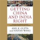 Getting China and India Right by Haiyan Wang