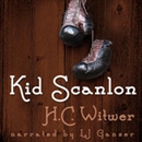 Kid Scanlan by H.C. Witwer