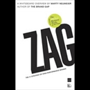 ZAG: The Number-One Strategy of High Performance Brands by Marty Neumeier