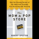 The Mom & Pop Store by Robert Spector