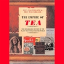 The Empire of Tea by Alan Macfarlane