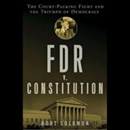FDR v. The Constitution by Burt Solomon