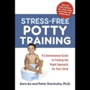 Stress-Free Potty Training by Sara Au