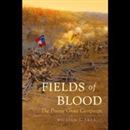 Fields of Blood: The Prairie Grove Campaign by William Shea