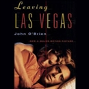 Leaving Las Vegas by John O'Brien