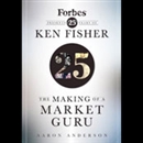 The Making of a Market Guru by Aaron Anderson