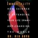 Immortality by Ben Bova