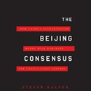 The Beijing Consensus by Stefan Halper