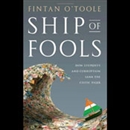 Ship of Fools: How Stupidity and Corruption Sank the Celtic Tiger by Fintan O'Toole