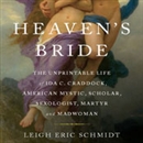 Heaven's Bride by Eric Leigh Schmidt