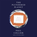 The Plundered Planet by Paul Collier