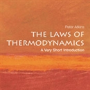 The Laws of Thermodynamics: A Very Short Introduction by Peter Atkins