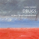 Drugs: A Very Short Introduction by Leslie Iverson