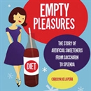 Empty Pleasures by Carolyn de la Pena