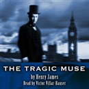 The Tragic Muse, Volume 1 by Henry James