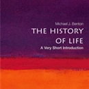 The History of Life: A Very Short Introduction by Michael J. Benton