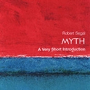 Myth: A Very Short Introduction by Robert A. Segal