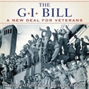 GI Bill: The New Deal for Veterans by Glenn Altshuler