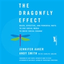 The Dragonfly Effect by Jennifer Aaker