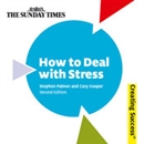 How to Deal with Stress by Stephen Palmer