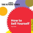How to Sell Yourself by Ray Grose