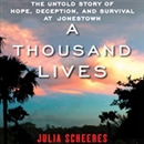 A Thousand Lives by Julia Scheeres