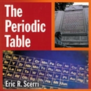 The Periodic Table: Its Story and Its Significance by Eric Scerri