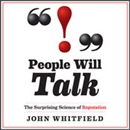 People Will Talk: The Surprising Science of Reputation by Paul Whitfield