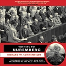 Witness to Nuremberg by W. Richard Sonnenfeldt