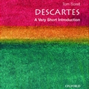 Descartes: A Very Short Introduction by Tom Sorell