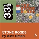 The Stone Roses' 'The Stone Roses' by Alex Green