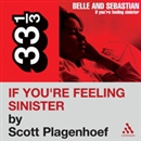 Belle and Sebastian's 'If You're Feeling Sinister' by Scott Plagenhoef