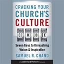 Cracking Your Church's Culture Code by Samuel R. Chand
