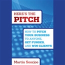 Here's the Pitch by Martin Soorjoo