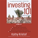 Investing 101 by Kathy Kristof