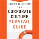 The Corporate Culture Survival Guide by Edgar Schein