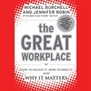 The Great Workplace by Michael Burchell