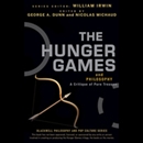 The Hunger Games and Philosophy by George A. Dunn