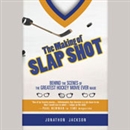 The Making of Slap Shot by Jonathon Jackson