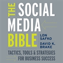 The Social Media Bible by Lon Safko