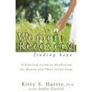 Women and Recovery: Finding Hope by Jodie E. Gould